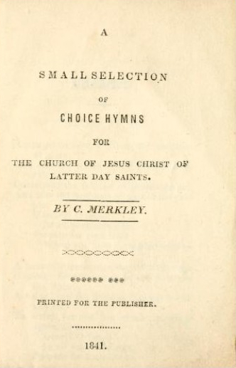 A small selection of choice hymns for the Church of Jesus Christ of Latter Day Saints